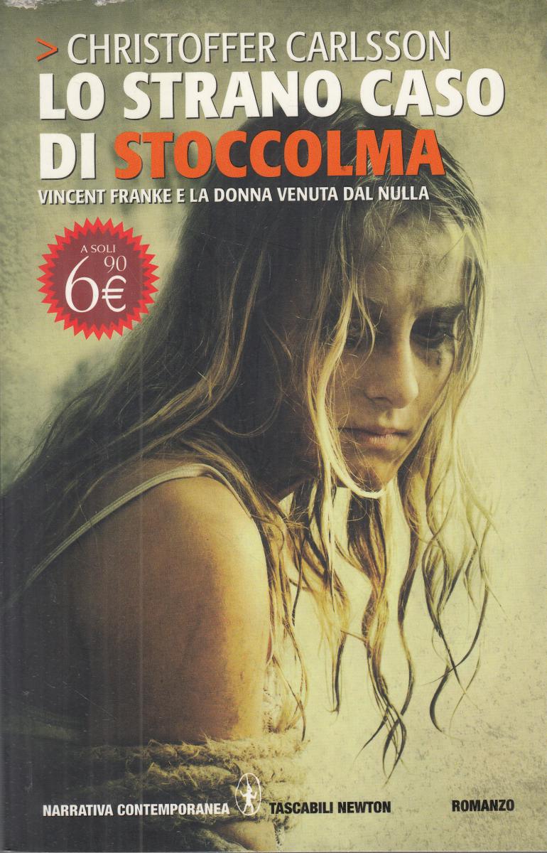 LN2- LO STRANO CASO DI STOCCOLMA- CHRISTOFFER CARLSSON- NEWTON TASCABILI- JXS122