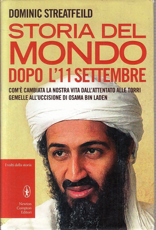 LN2- STORIA DEL MONDO DOPO L'11 SETTEMBRE- DOMINIC STREATFEILD- NEWTON-CS-JXS229