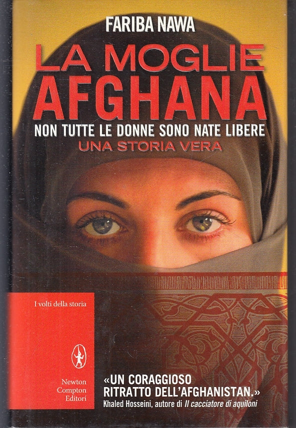LN-LA MOGLIE AFGHANA - FARIBA NAWA- NEWTO N COMPTON --- 2012- CS- ZFS228