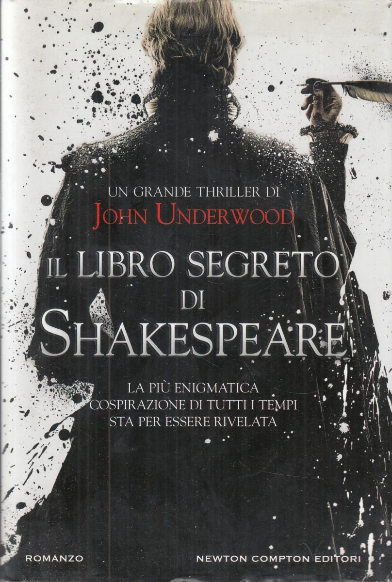 LN2- IL LIBRO SEGRETO DI SHAKESPEARE - JOHN UNDERWOOD - NEWTON - CS- JXS107