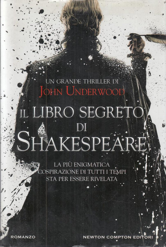 LN2- IL LIBRO SEGRETO DI SHAKESPEARE - JOHN UNDERWOOD - NEWTON - CS- JXS107