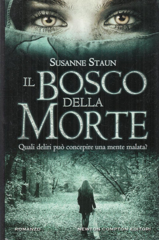 LN2- IL BOSCO DELLA MORTE - SUSANNE STAUN - NEWTON COMPTON - CS- JXS121