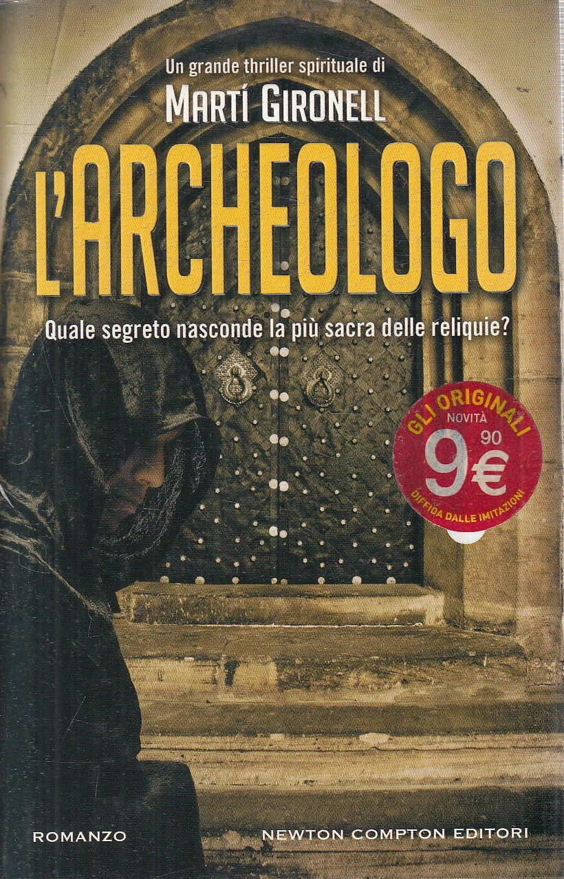 L'ARCHEOLOGO - MARTI GIORNELL - NEWTON NUOVA NARRATIVA - CS - JXS308