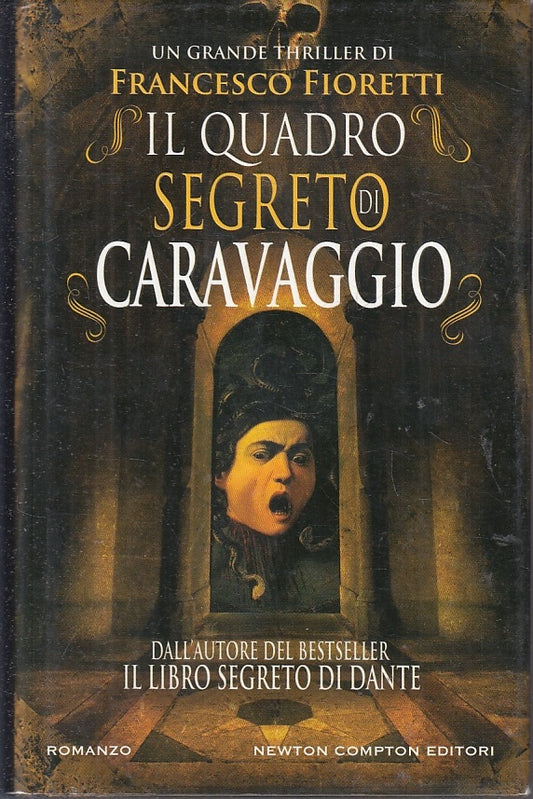 LN2- IL QUADRO SEGRETO DI CARAVAGGIO - FIORETTI - NEWTON --- 2012 - CS - JXS2