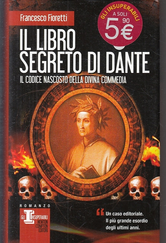 IL LIBRO SEGRETO DI DANTE- FIORETTI- NEWTON- INSUPERABILI-- 2012- CS- JXS28