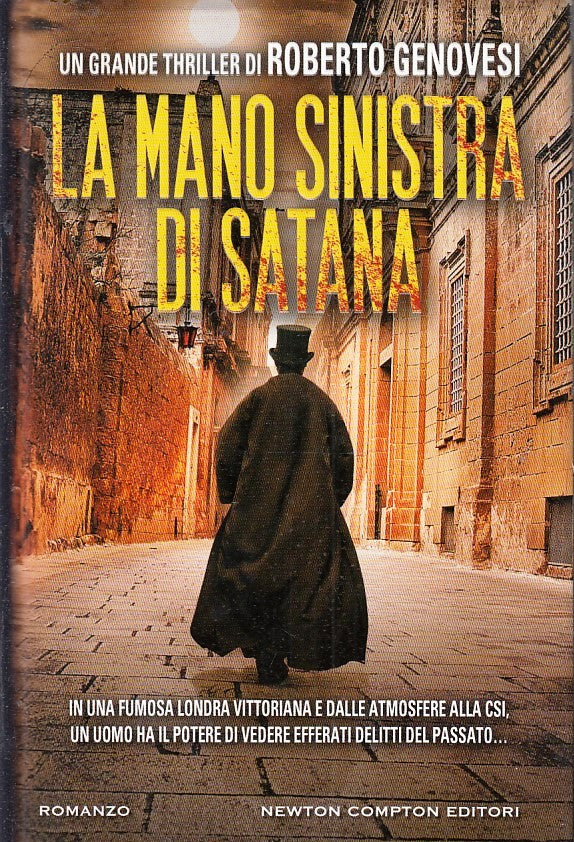 LN- LA MANO SINISTRA DI SATANA - ROBERTO GENOVESI - NEWTON --- 2012 - CS- YFS197