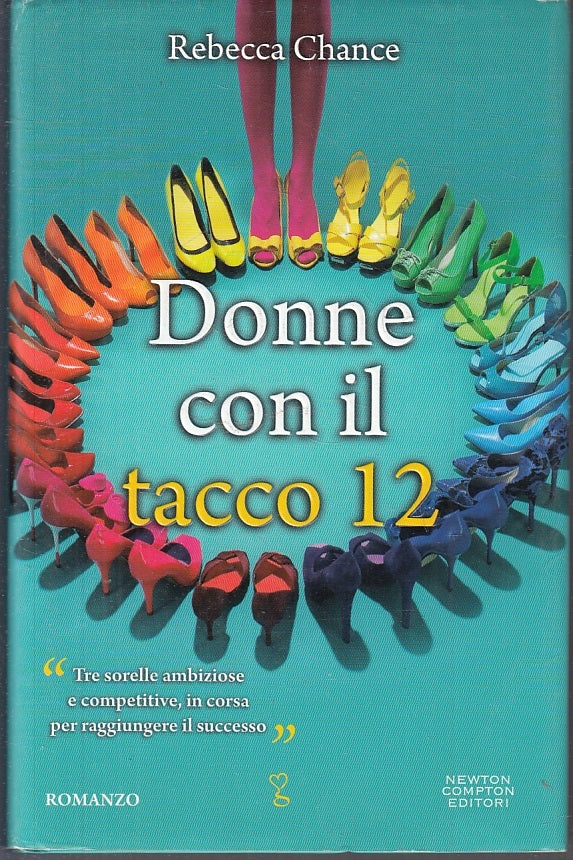 DONNE CON IL TACCO 12 - REBECCA CHANCE - NEWTON COMPTON --- 2012- CS- JXS10