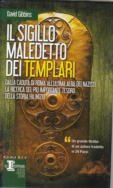 LN2- IL SIGILLO MALEDETTO DEI TEMPLARI - DAVID GIBBINS - NEWTON- CS- JXS1