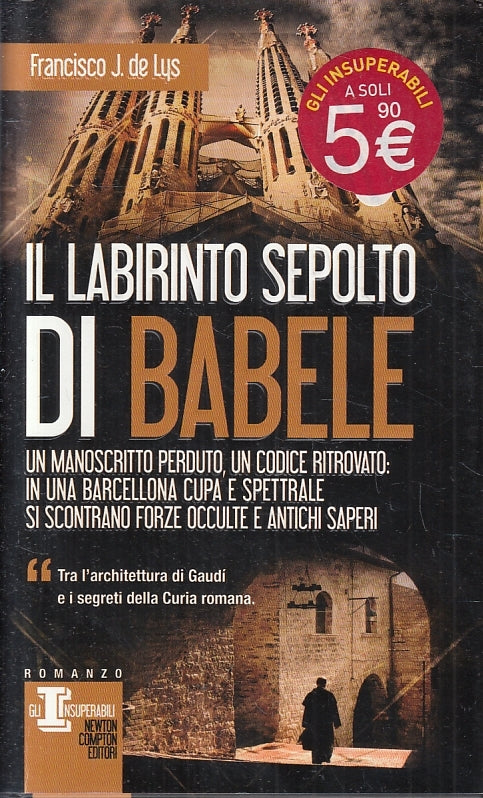 LN2- IL LABIRINTO SEPOLTO DI BABELE - DE LYS - NEWTON INSUPERABILI - CS- JXS125