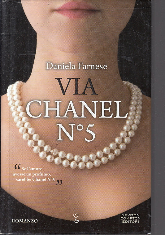 VIA CHANEL N°5 - DANIELA FARNESE - NEWTON COMPTON ---- CS - JXS10