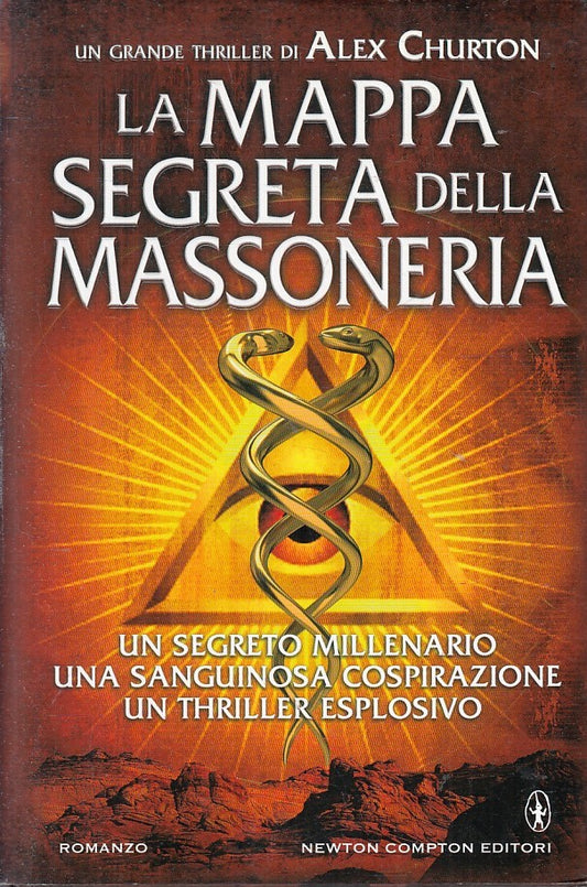 LN2- LA MAPPA SEGRETA DELLA MASSONERIA - ALEX CHURTON - NEWTON - CS - JXS222