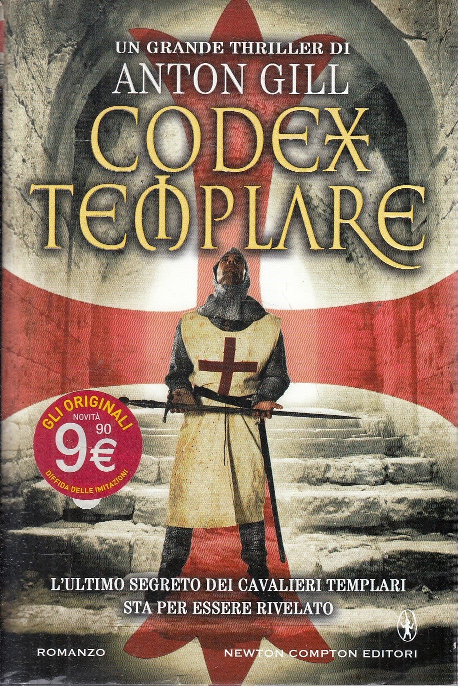 CODEX TEMPLARE - ANTON GILL - NEWTON NUOVA NARRATIVA - CS - JXS164