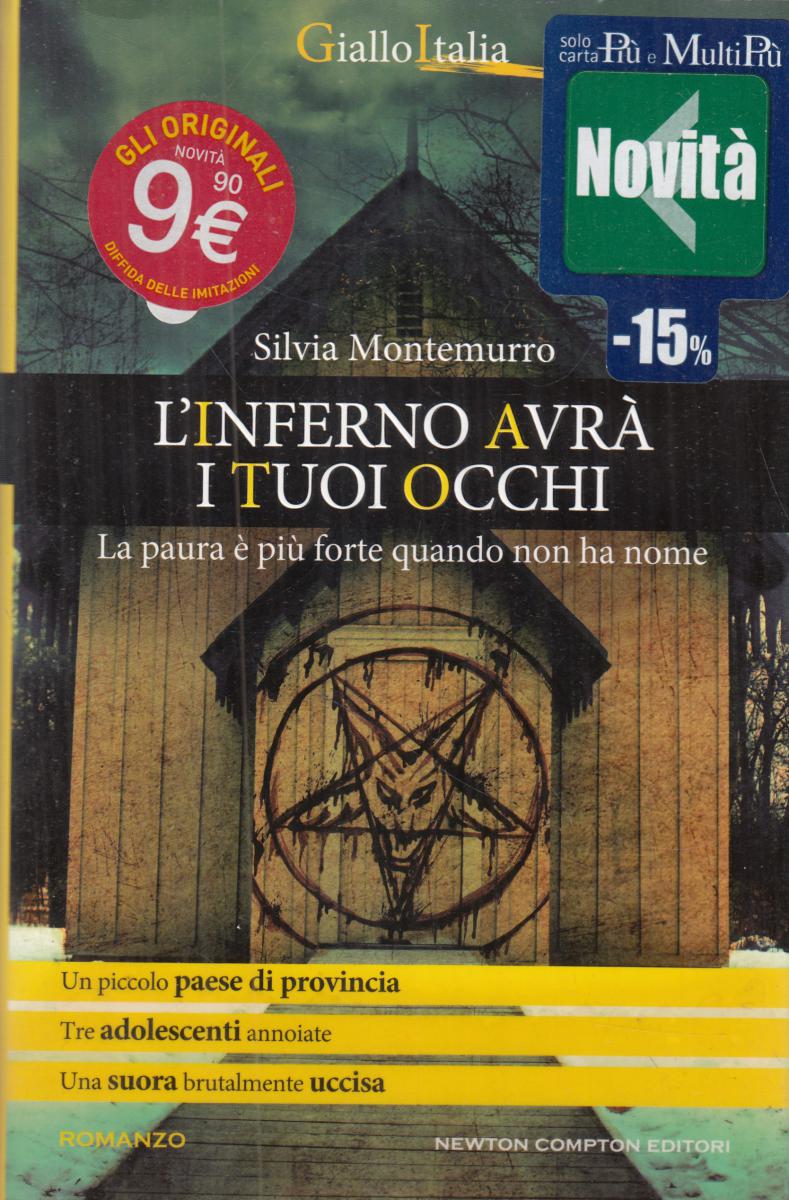 LN2- L'INFERNO AVRA' I TUOI OCCHI- MONTEMURRO- NEWTON GIALLOITALIA - CS - JXS147