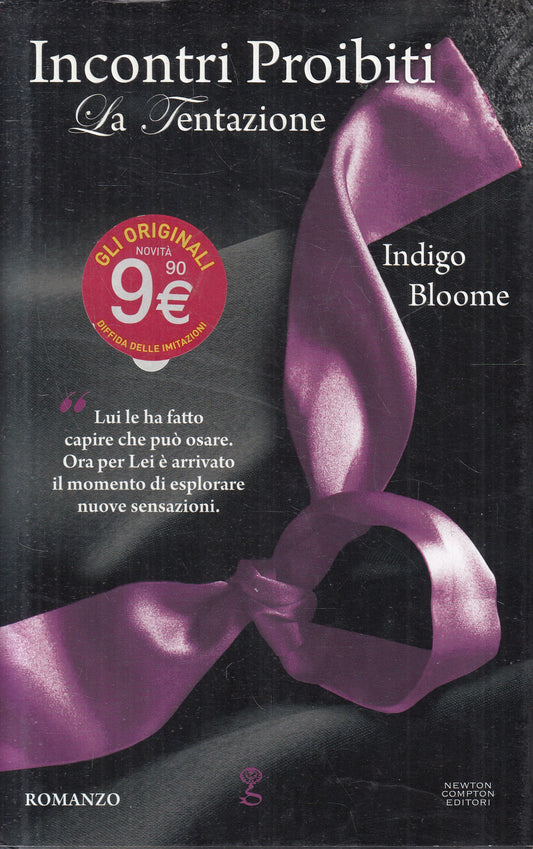 LN2- INCONTRI PROIBITI LA TENTAZIONE - INDIGO BLOOME - NEWTON - CS - JXS238