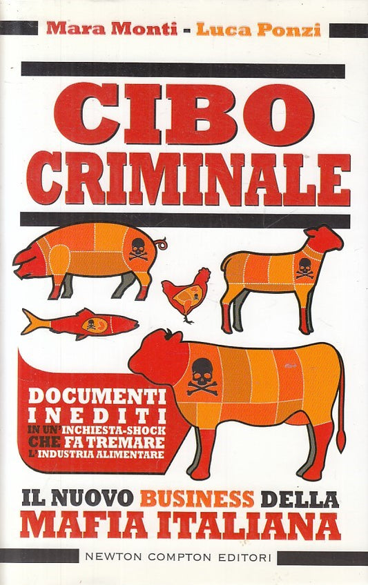 LS- CIBO CRIMINALE MAFIA - MONTI PONZI - NEWTON --- 2013 - CS - YFS38
