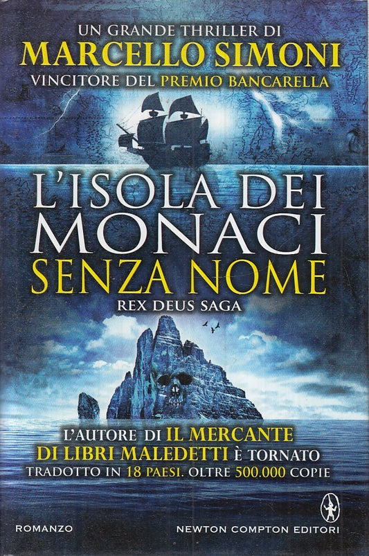 L'ISOLA DEI MONACI SENZA NOME - MARCELLO SIMONI- NEWTON--- 2013- CS - JXS17