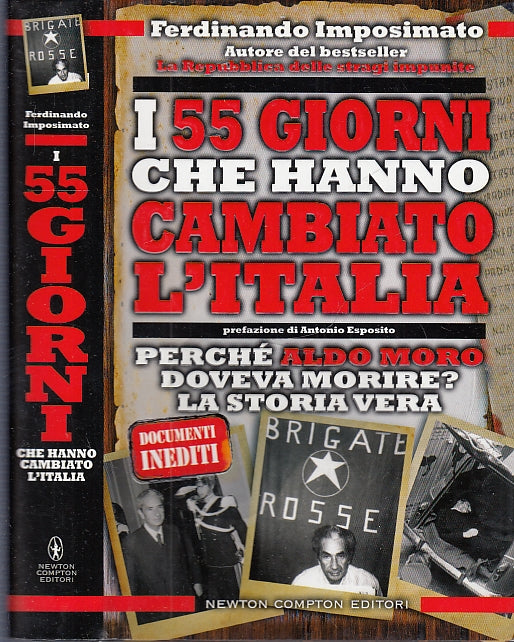 LS- I 55 GIORNI CHE HANNO CAMBIATO L'ITALIA MORO- IMPOSIMATO---- 2013- CS- XFS39