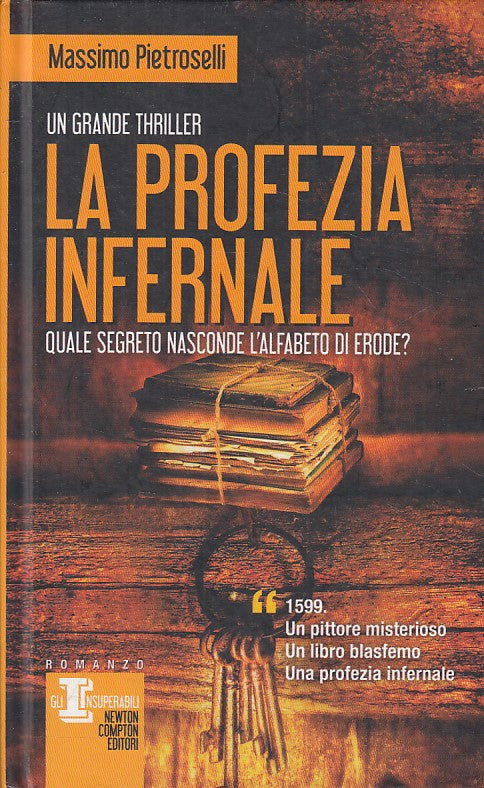LG- LA PROFEZIA INFERNALE - PIETROSELLI - NEWTON -- 1a ED. - 2013 - C - YFS203