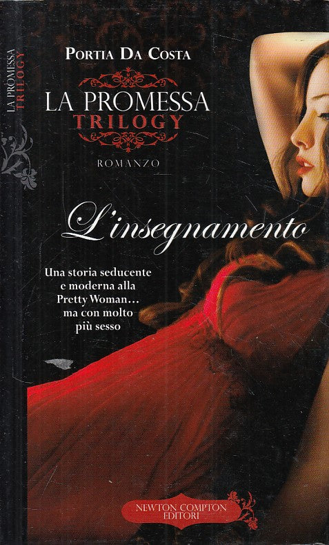 LN- LA PROMESSA TRILOGY L'INSEGNAMENTO - DA COSTA - NEWTON--- 2013 - CS - ZFS232