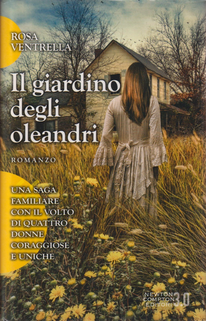 Il giardino degli oleandri - Rosa Ventrella - Newton - JXS334