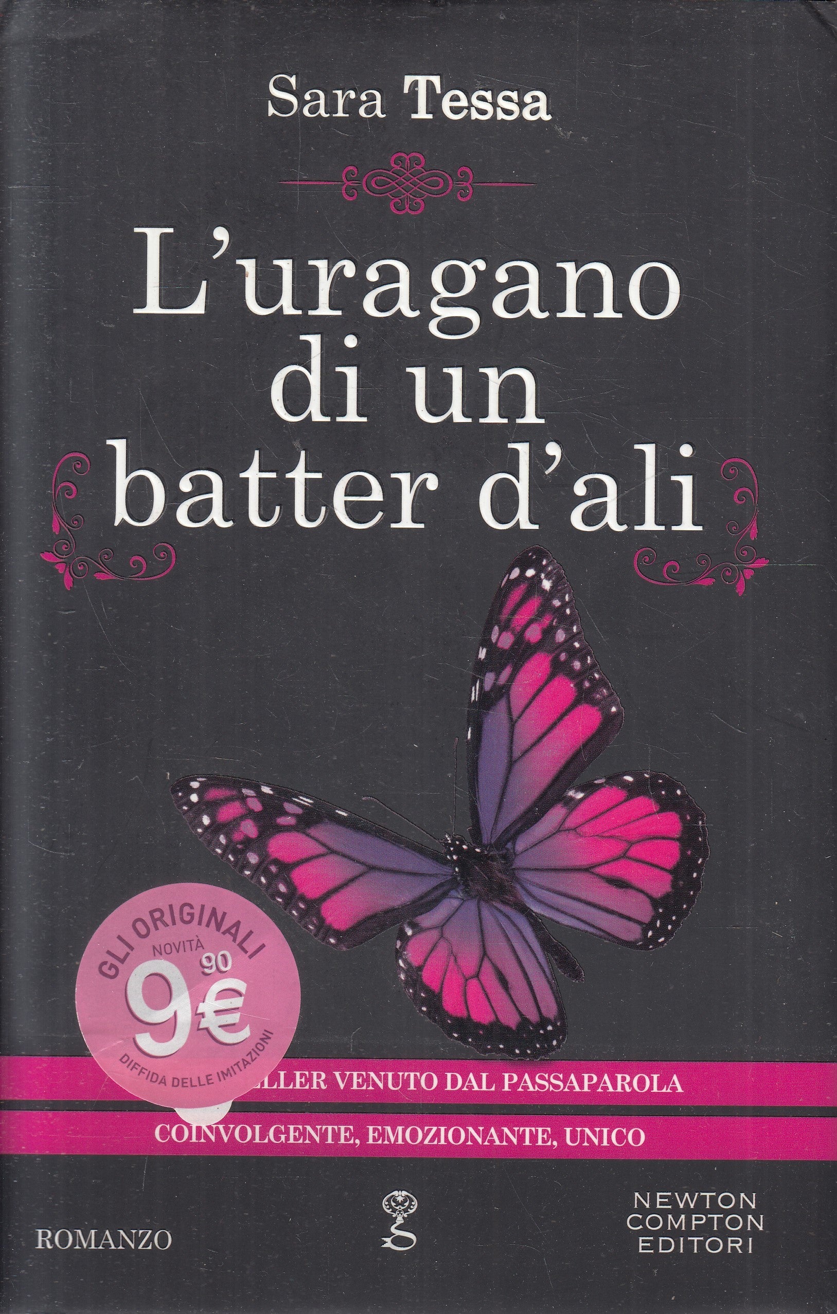 LN2- L'URAGANO DI UN BATTER D'ALI - SARA TESSA - NEWTON ANAGRAMMA - CS - JXS216