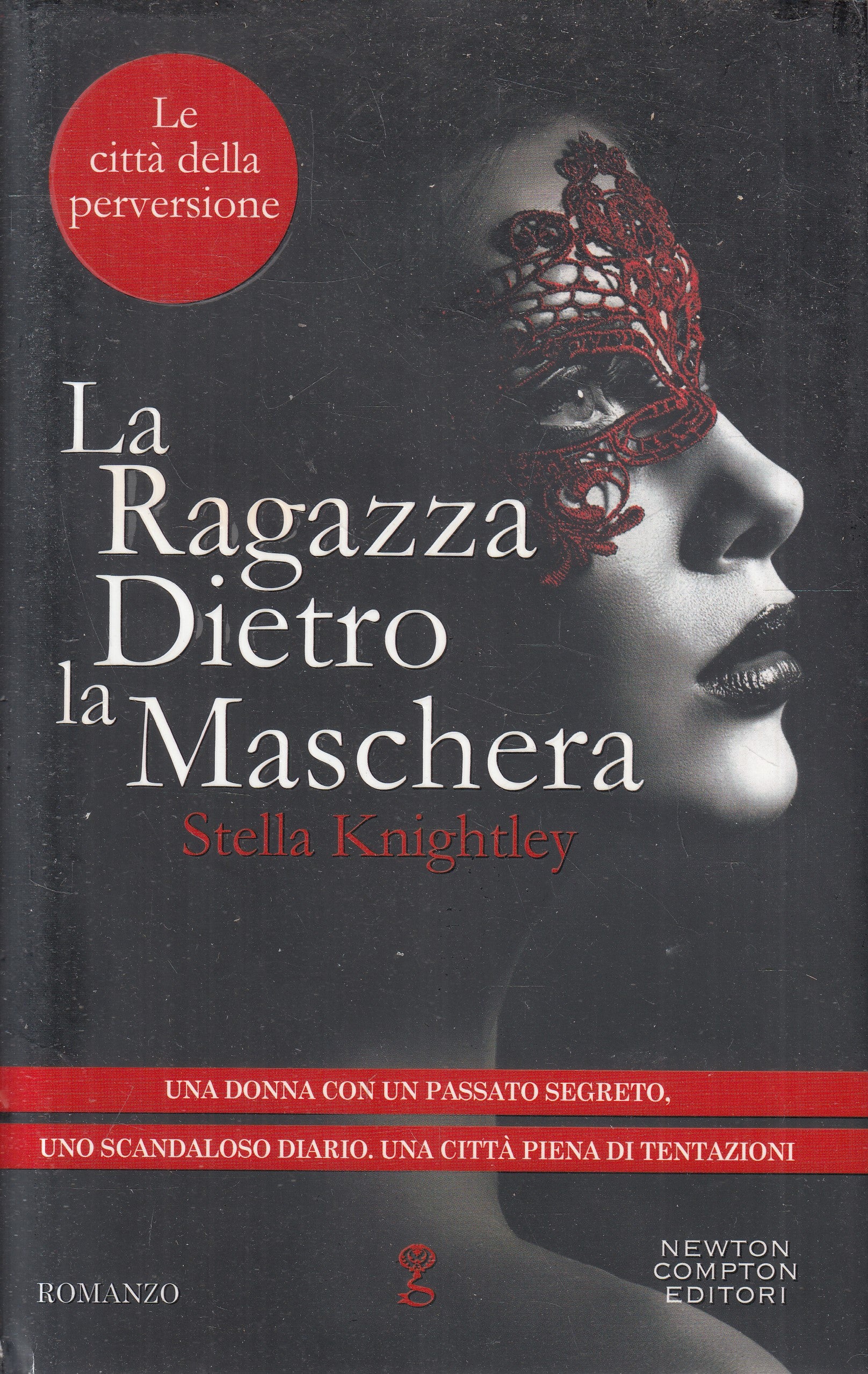 LN2- LA RAGAZZA DIETRO LA MASCHERA - KNIGHTLEY - NEWTON ANAGRAMMA - CS - JXS216