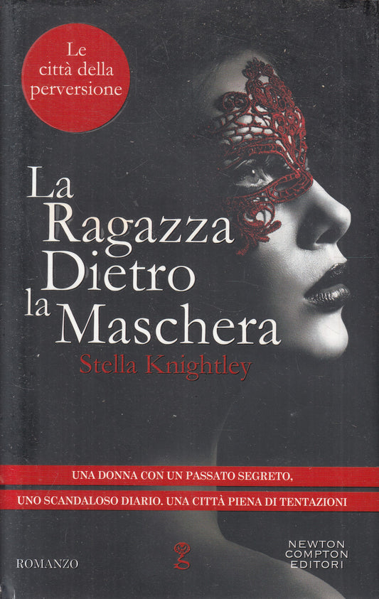 LN2- LA RAGAZZA DIETRO LA MASCHERA - KNIGHTLEY - NEWTON ANAGRAMMA - CS - JXS216
