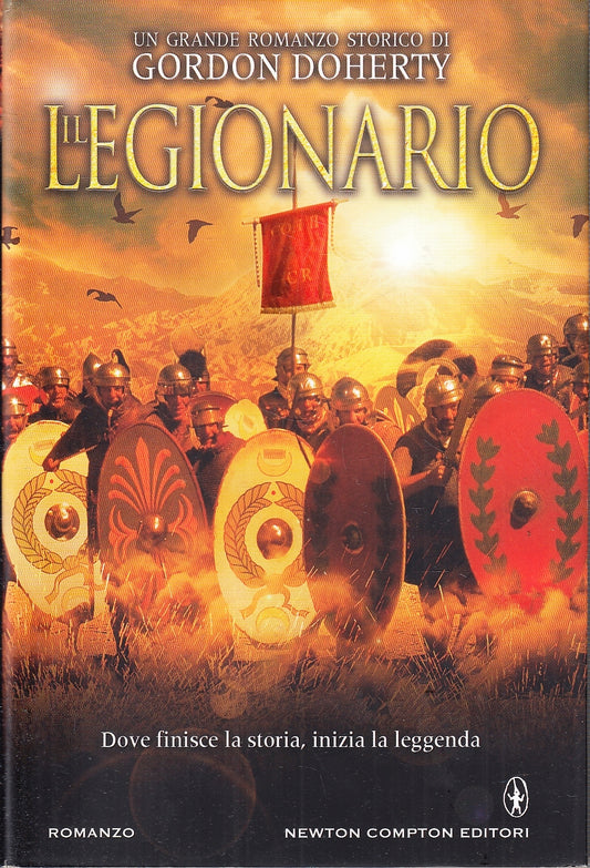 IL LEGIONARIO - GORDON DOHERTY - NEWTON COMPTON --- 2014- CS- YFS192