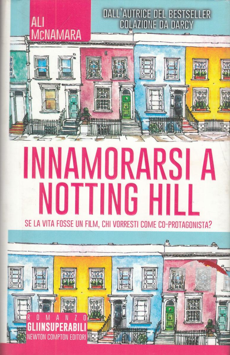 LN2- INNAMORARSI A NOTTING HILL - McNAMARA - NEWTON GLI INSUPERABILI- CS- JXS112