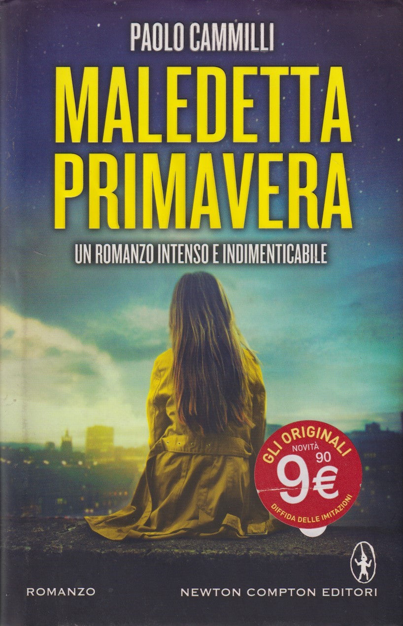 Maledetta primavera - Paolo Cammilli - Newton Nuova narrativa - JXS142