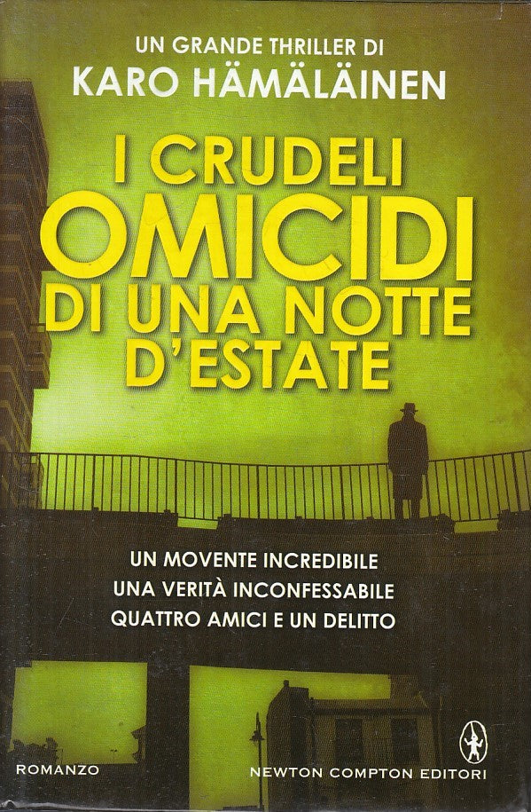 LN2- I CRUDELI OMICIDI DI UNA NOTTE D'ESTATE - HAMALAINEN - NEWTON - CS - JXS219
