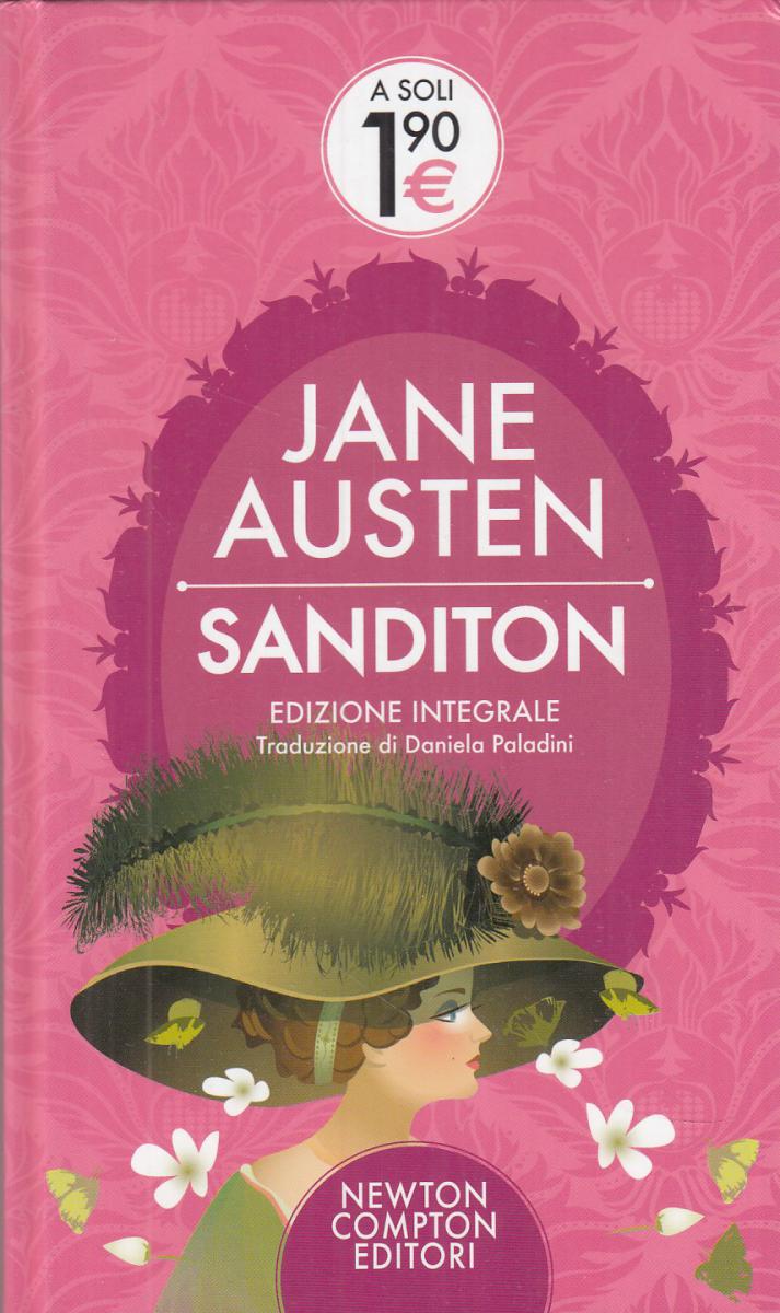 LN2- SANDITON EDIZIONE INTEGRALE - JANE AUSTEN - NEWTON - C - JXS105