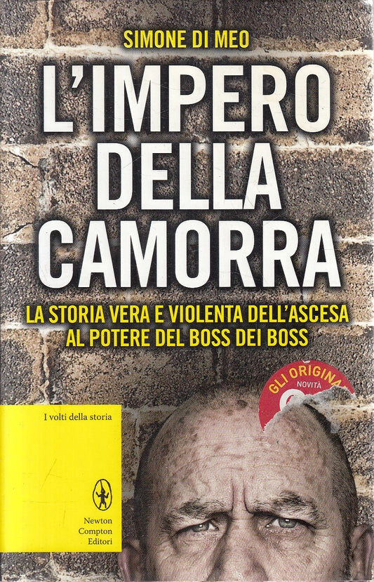 LS- L'IMPERO DELLA CAMORRA - DI MEO - NEWTON - VOLTI STORIA -- 2014 - CS- YFS957