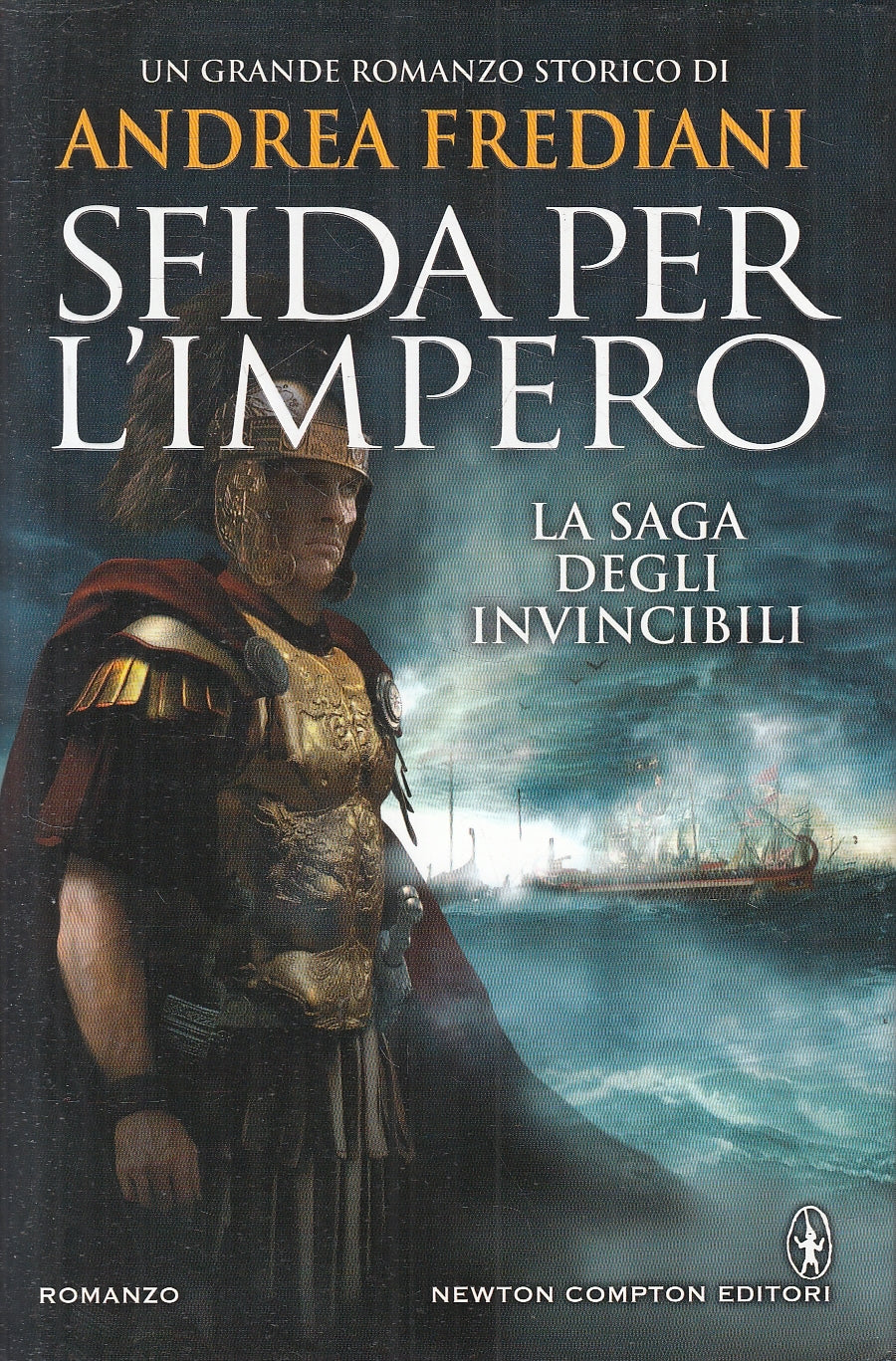 LN2- SFIDA PER L'IMPERO SAGA DEGLI INVINCIBILI - FREDIANI - NEWTON - CS - JXS144