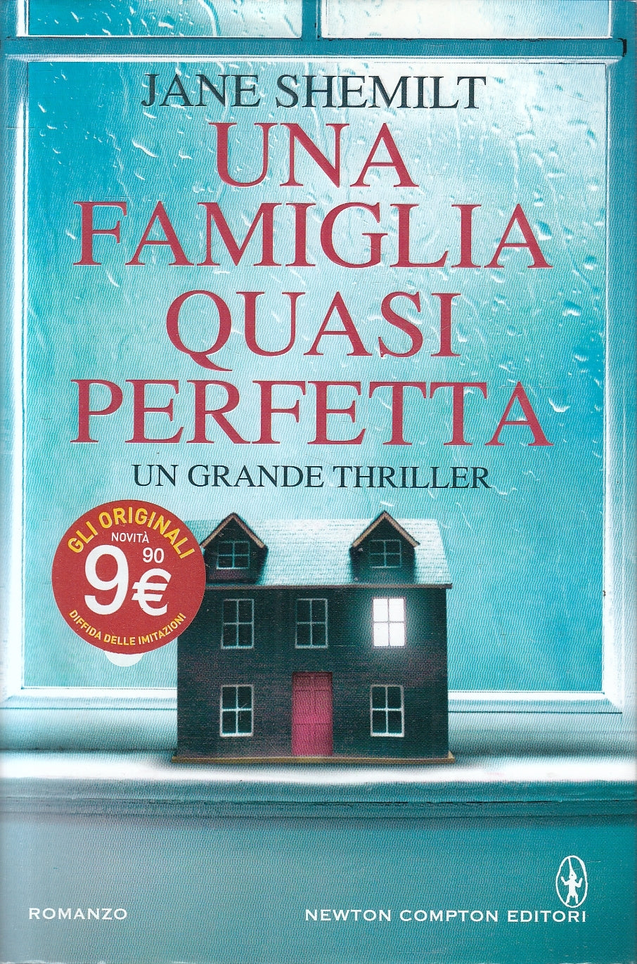 Una famiglia quasi perfetta - Jane Shemilt- Newton Nuova Narrativa- JXS133