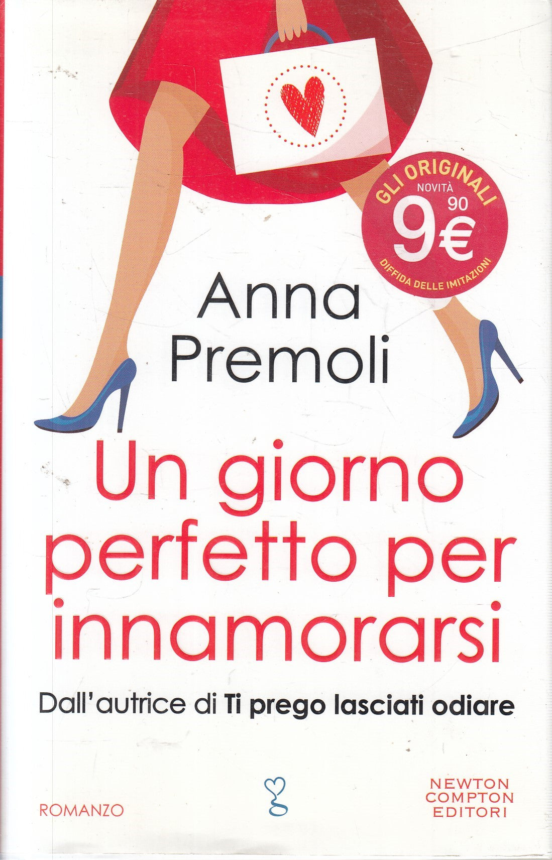 Un giorno perfetto per innamorarsi - Anna Premoli - Newton Anagramma - JXS324
