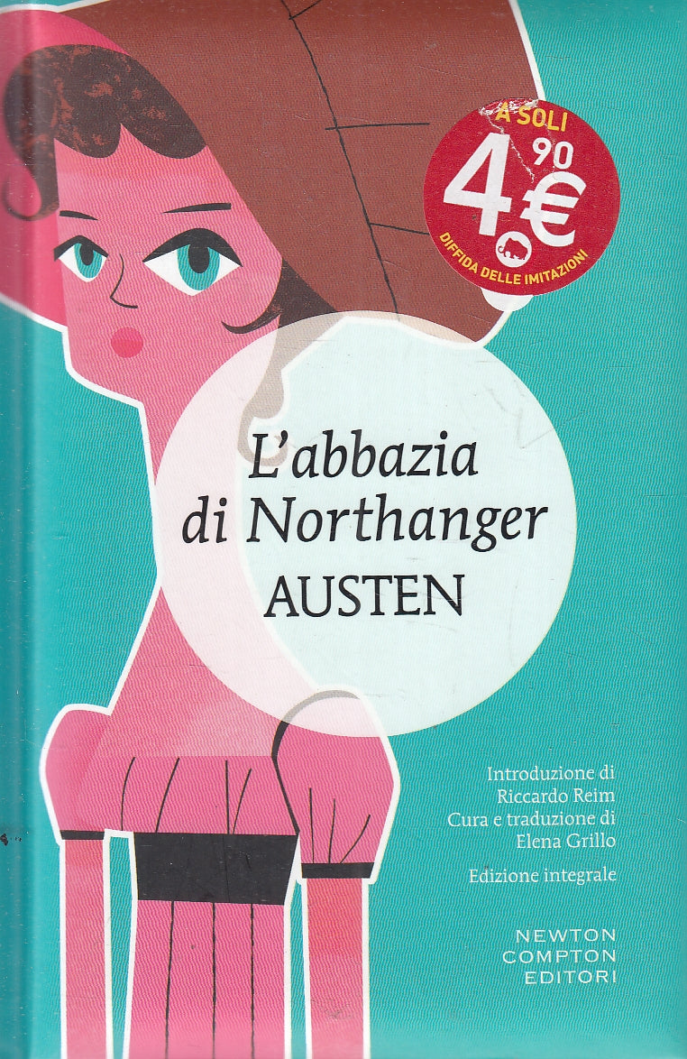 LN2- L'ABBAZIA DI NORTHANGER EDIZIONE INTEGRALE - AUSTEN - NEWTON - C - JXS165