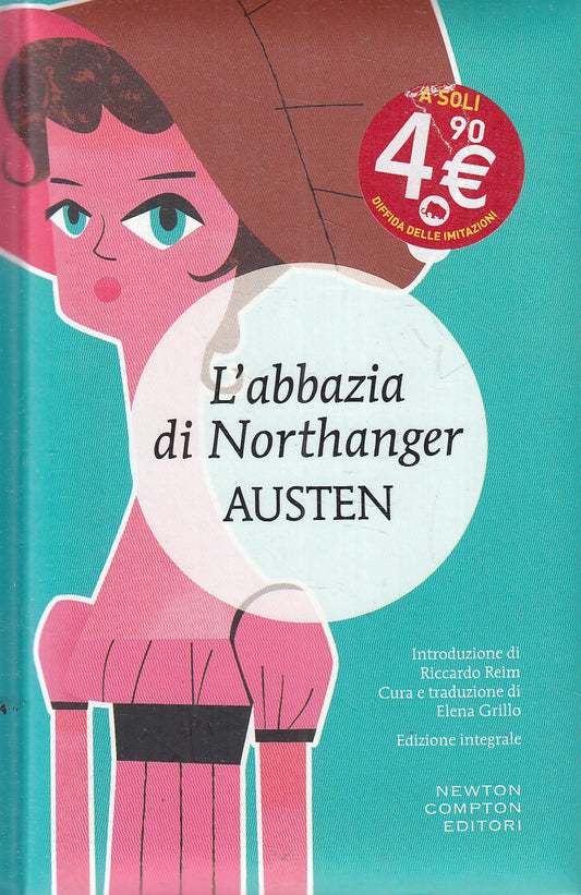 LN2- L'ABBAZIA DI NORTHANGER EDIZIONE INTEGRALE - AUSTEN - NEWTON - C - JXS165