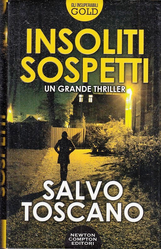 LN2- INSOLITI SOSPETTI - SALVO TOSCANO- NEWTON GLI INSUPERABILI GOLD- CS - JXS44