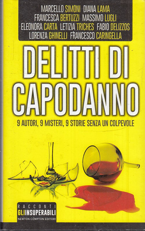 LN2- DELITTI DI CAPODANNO RACCONTI -- NEWTON GLI INSUPERABILI - CS - JXS46
