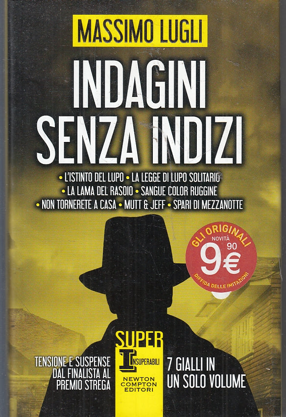 LN- INDAGINI SENZA INDIZI- MASSIMO LUGLI- NEWTON- INSUPERABILI-- 2014- CS- ZFS95