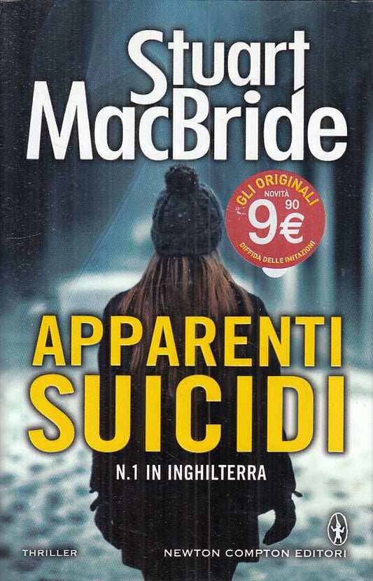 LG- APPARENTI SUICIDI - MACBRIDE - NEWTON -- 1a ED. - 2015 - CS - ZFS195