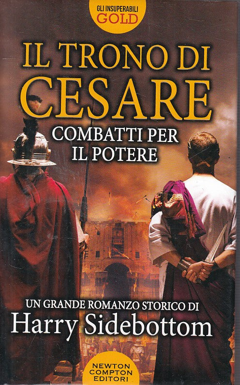 LN- IL TRONO DI CESARE - SIDEBOTTOM - NEWTON -- 1a ED. - 2016 - CS - ZFS14