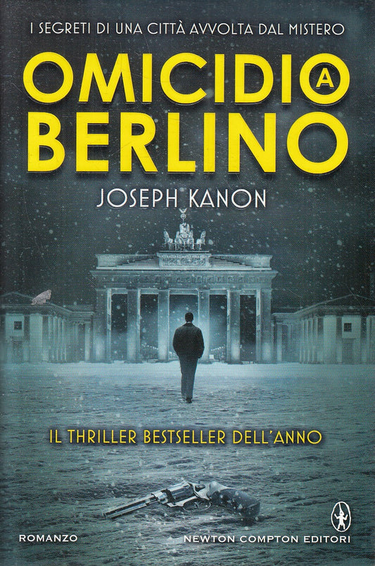 OMICIDIO A BERLINO - JOSEPH KANON - NEWTON NARRATIVA THRILLER - CS - JXS226