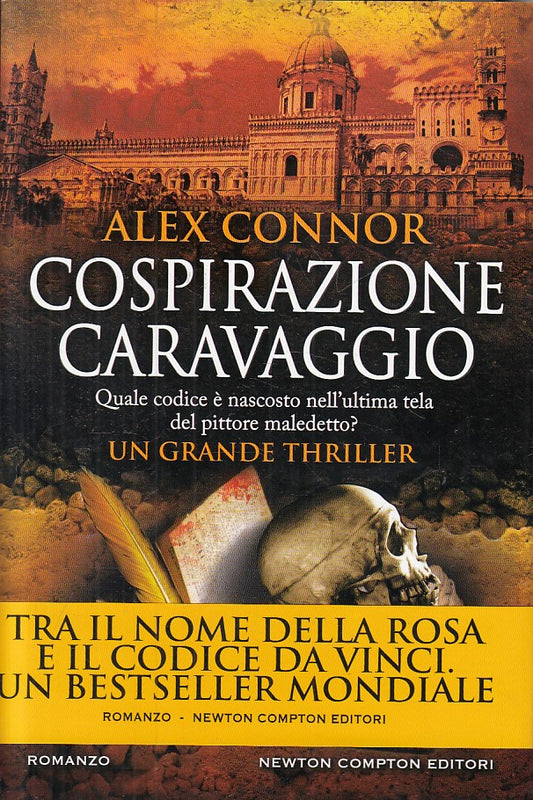 LG- COSPIRAZIONE CARAVAGGIO - CONNOR - NEWTON -- 1a ED. - 2016 - CS - YFS264