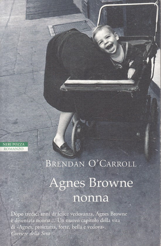 AGNES BROWNE NONNA - O'CARROLL - NERI POZZA - NARRATORI -- 2009 - B - ZDS330