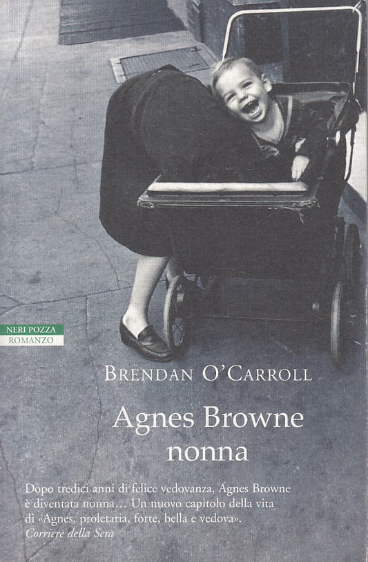 AGNES BROWNE NONNA - O'CARROLL - NERI POZZA - NARRATORI -- 2009 - B - ZDS330