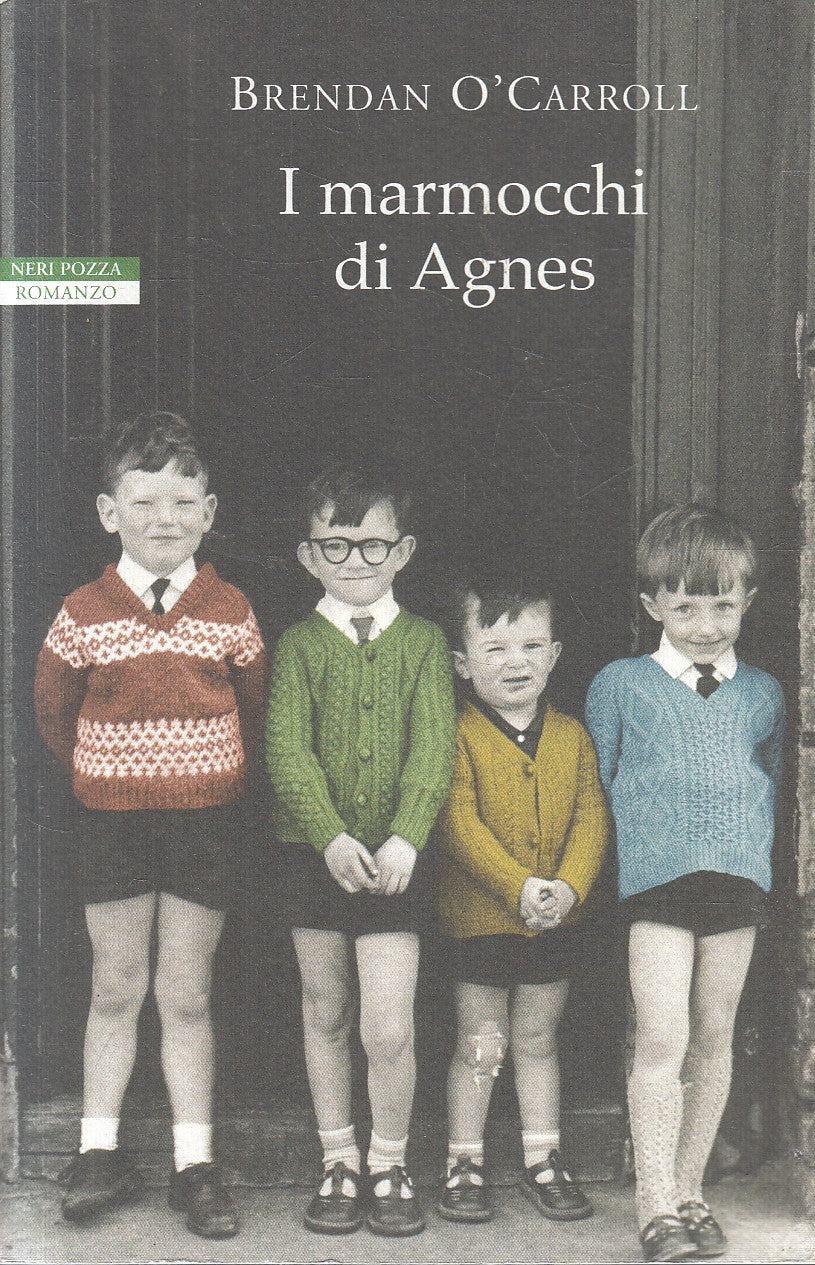 I MARMOCCHI DI AGNES - BRENDAN O'CARROLL - NERI POZZA - B - JXS286
