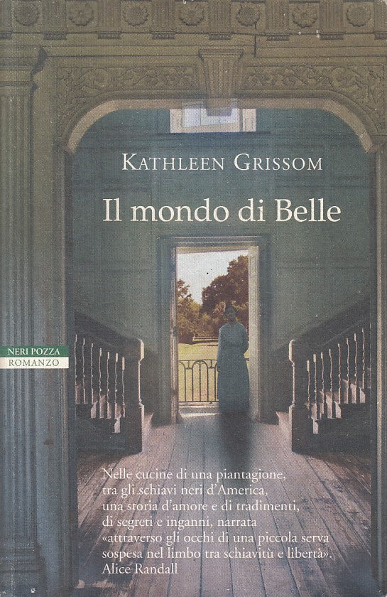 LN- IL MONDO DI BELLE - KATHLEEN GRISSOM - NERI POZZA --- 2013 - B - YFS663