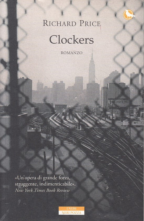 LN- CLOCKERS - RICHARD PRICE - NERI POZZA --- 2015 - B - YFS583